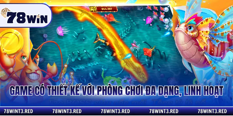 Game có thiết kế với phòng chơi đa dạng, linh hoạt
