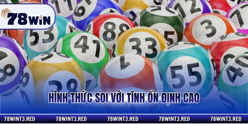 Hình thức soi với tính ổn định cao