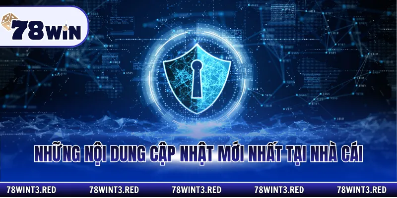 Những nội dung cập nhật mới nhất tại nhà cái